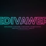 Edivawer: Exploring a Modern Concept of Innovation and Digital Identity