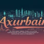 Axurbain: Redefining Urban Living Through Innovation and Sustainability
