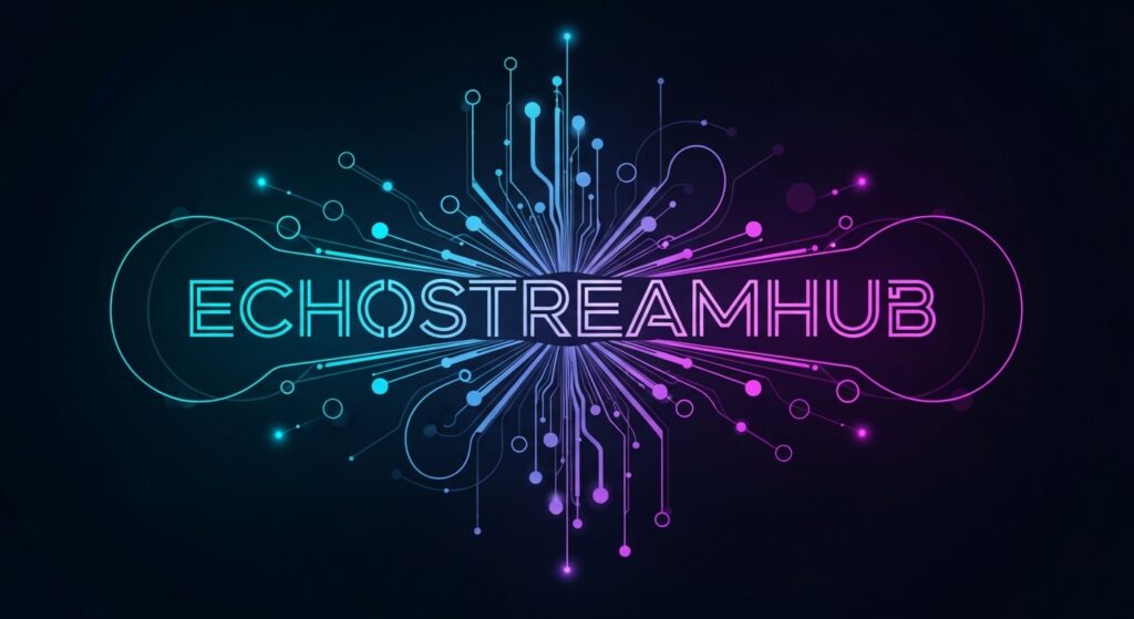 Echostreamhub